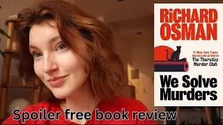 We Solve Murders by Richard Osman Book Review | Thursday Murder Club Author New Book 