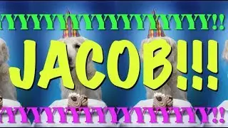 HAPPY BIRTHDAY JACOB! - EPIC Happy Birthday Song