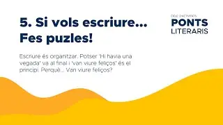 Ponts literaris: Si vols escriure... fes puzles!
