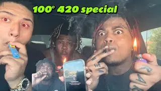 100° hotbox special ft.@TaeStayHigh ￼￼