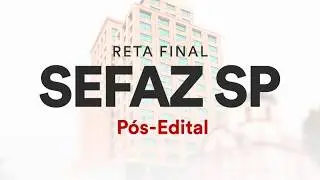 Reta Final SEFAZ SP P&oacute;s-Edital: Contabilidade Geral - Prof. Gilmar Possati
