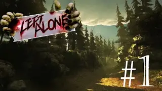 Left Alone part1 :หลงทางในป่า