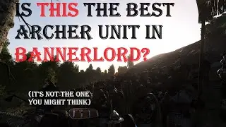 Bannerlord Tactics: Is this the BEST ranged unit in Bannerlord? The Underrated, Volume II