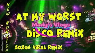💥💫 At My Worst (Disco Remix) 💫💥
