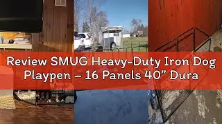Review SMUG Heavy-Duty Iron Dog Playpen &ndash; 16 Panels 40&rdquo; Durable, Rust-Resistant Pet Fence for Indoor