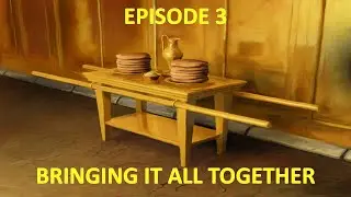 The Table of Showbread Part 3- Bringing It All Together