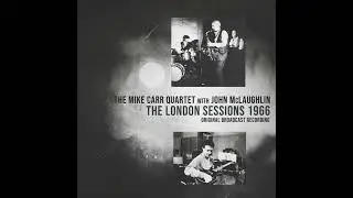 John McLaughlin & Mike Carr Trio - The Sidewinder (1966) FM