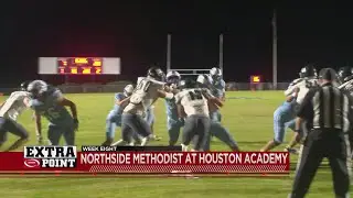 Extra Point, Week Eight: Houston Academy Hosting Northside Methodist