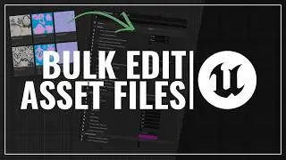 Batch Edit Multiple Files At Once In Unreal Engine 5 Tutorial