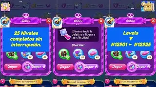 25 Levels #12901 ➡️ #12925 complete without interruption - Candy Crush Saga 2026