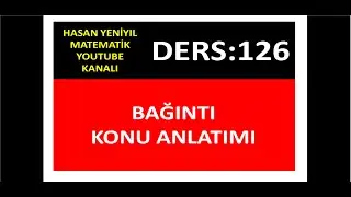 126) BAĞINTI KONU ANLATIMI
