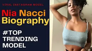 Nia Nacci Biography | Nia Nacci Hot TikTok Video