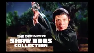 Shaw Brothers Collection: Volume One | Official Trailer