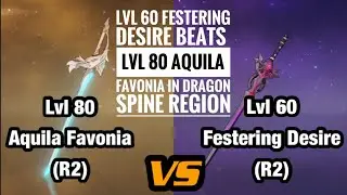 Lvl 60 Festering Desire Is BETTER than a Lvl 80 Refine Lvl2 Aquila Favonia? | GENSHIN IMPACT