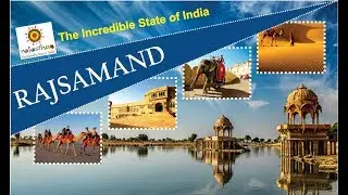 Rajsamand | Rajasthan Tourism | Top Places to Visit in Rajasthan | Incredible India