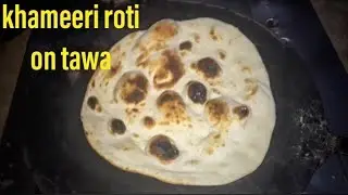 Khameri roti on tawa recipe ||tawa naan ||tandoori roti