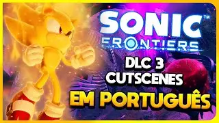 SONIC FRONTIERS : THE FINAL HORIZON - TODAS AS CENAS LEGENDADAS
