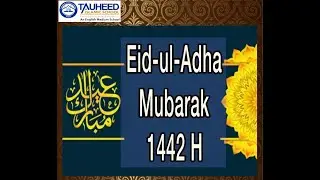 Eid-ul-Adha Mubarak 1442 H (2021)-Tauheed Islamic School Hubballi-Eid Mubarak