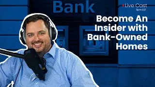 Become An Insider with Bank-Owned Homes