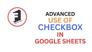 Advanced Checkbox in Excel & Google Sheets | Formula & Function Tutorial in Hindi