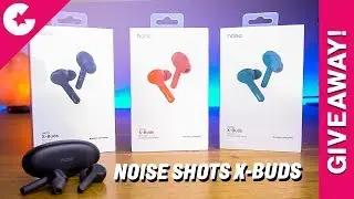 Noise Shots X-Buds True Wireless Earphones Review - GIVEAWAY!!