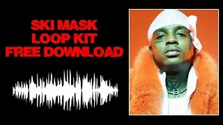 FREE Ski Mask The Slump God Trap Loop Kit / Sample Pack Download 2021 🔥💯
