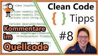 Kommentare im Quellcode - Clean Code Tipps #8