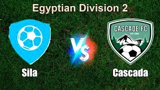 Sila vs Cascada Live Score Egyptian Division 2