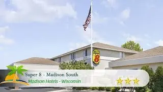 Super 8 - Madison South - Madison Hotels, Wisconsin