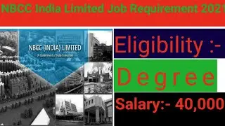 NBCC Indida Limited Job Requirement 2021! Degree!Latest Job Notification 2021!