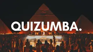 DJ Katch - QUIZUMBA (Afro House)