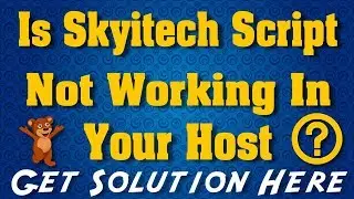 Skyitech 7.4 Script Not Working on Server Host Get Solution 2022