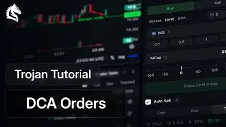 Trojan Trading Tutorial - DCA Orders