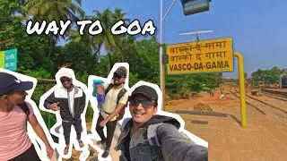 Way To Goa | Aurangabad To Goa | By Train 🚆 with S2 Vlog  #5 #goa [march 2023]