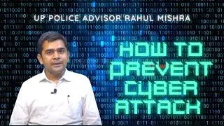 How to Prevent Online scam|Cyber Attack & Cyber Security-Up Police Advisor Rahul Mishra|Career couch