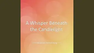 A Whisper Beneath the Candlelight