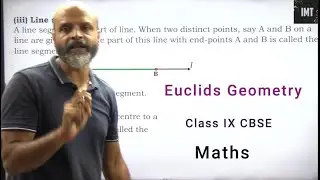 Euclid's Geometry || Class IX CBSE Maths || Euclid's Axioms || Euclid's Postulates