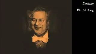 Fritz Lang's Destiny (1921) Discussion | One Week, One Year