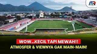 INI STADION KECIL PALING MEWAH‼️ATMOSFER DAN VIEWNYA NGALAHIN STADION BESAR!!