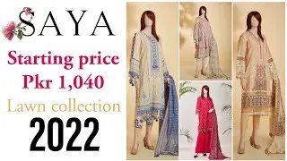 Saya unstitched lawn collection 2022#embroidered#latest#lowprice#ladieswears#kurtis#3pcs#2pcs