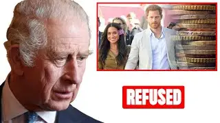 King Charles REFUSED! Harry And Meghan Beg For Forgiveness To Keep Cash Flowing