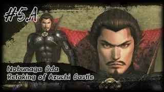 Kisah Nobunaga Oda #5.A : Retaking of Azuchi Castle ▪︎ Samurai Warriors [PS 2] Indonesia