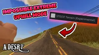 Новый режим &laquo;Крутая местность&raquo; | A Desrt (Roblox)