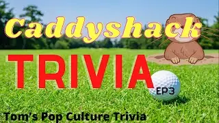 Caddyshack Trivia - 3 - Chevy Chase - Bill Murray - Caddyshack Cast movie Trivia