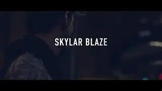 Skylar Blaze - Living