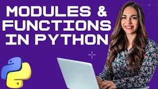 Python Beginner Tutorial 31: More on Modules and Functions