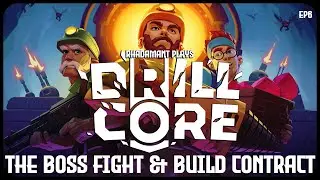 The Boss Fight & Build Contract in Drill Core - Space Dwarves Terraforming Planets // EP6