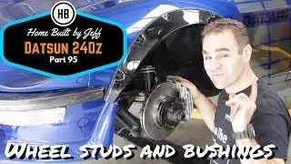 Wheel studs and bushings - Home Built Datsun 240z part 95