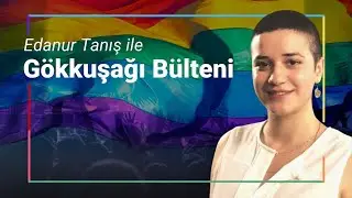 10. ODTÜ Onur Yürüyüşü, SPoD'un adalet nöbeti ziyareti, dünyadan LGBTİ+ haberleri