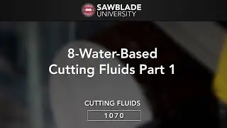 1070 &ndash; 08 &ndash; Water Based Cutting Fluids Part 1